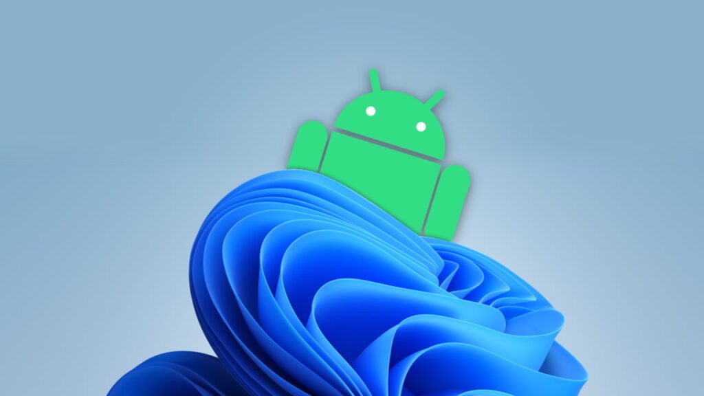 Cómo instalar apps de Android en Windows 11 con WSA-Pacman